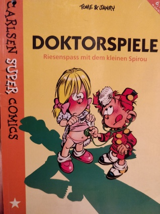 Doktorspiele, Riesenspaß mit dem kleinen Spirou