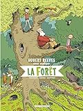 Hubert Reeves nous explique - tome 2 - La forêt