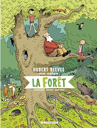 Hubert Reeves nous explique - tome 2 - La forêt (Kindle Edition)