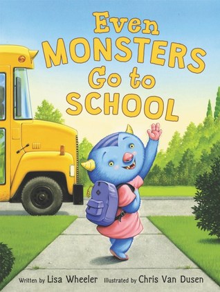 Even Monsters Go to School: A Funny Picture Book About Bigfoot, Frankenstein, and Friends for Children (Ages 4-8)