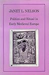Politics and Ritual in Early Medieval Europe