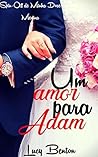 Um Amor para Adam: Spin-Off de Minha Doce Menina (Portuguese Edition) Book cover for Um Amor para Adam: Spin-Off de Minha Doce Menina (Portuguese Edition)
