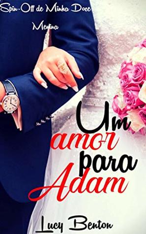 Um Amor para Adam: Spin-Off de Minha Doce Menina (Portuguese Edition)