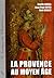 La Provence au Moyen Âge