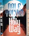 The Holy Way (Studies in the Doctrine of Holiness) The Holy Way (Studies in the Doctrine of Holiness)