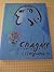 Chagall: Lithographs IV, 1969-1973