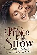 A Prince for Ms. Snow