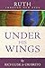 Ruth Through New Eyes: Under His Wings