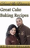 David & Elaine's Great Cake Baking