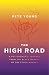 The High Road by Pete Young