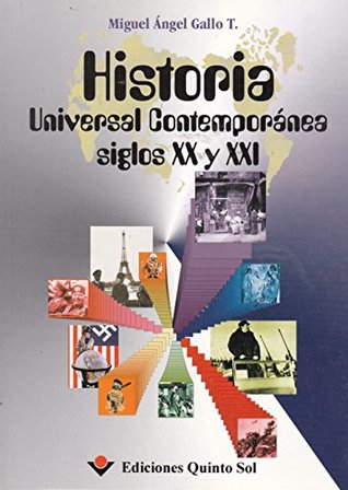Historia Universal Contemporanea. Siglos XX y XXI (Spanish Edition)