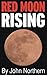 Red Moon Rising