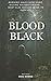 Blood Black by Paul Koshik