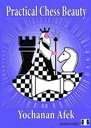 Practical Chess Beauty (Hardcover)