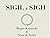 Sigil & Sigh