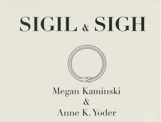Sigil & Sigh (ebook)