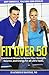 Fit Over 50: Functional Fit...