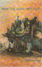 How the West was Lost