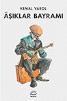 Âşıklar Bayramı (Aşklar, Hevesler, Ayrılıklar Üçlemesi, #2)
