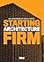 Starting Architecture Firm