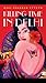 Killing Time In Delhi