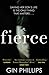 Fierce by Gin Phillips
