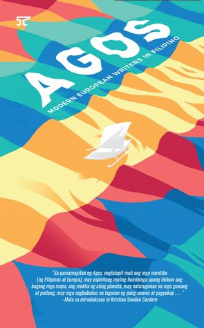 Agos: Modern European Writers in Filipino (Paperback)