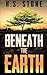 Beneath the Earth