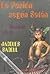 La pasión según Satán (Cycle du domaine de R., #1)