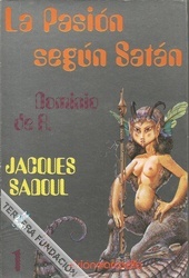 Portada de La pasión según Satán, de Jacques Sadoul