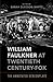 William Faulkner at Twentieth Century-Fox: The Annotated Screenplays