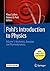 Pohl's Introduction to Physics: Volume 1: Mechanics, Acoustics and Thermodynamics