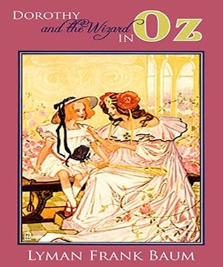 Dorothy and the Wizard in Oz