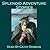 Splendid Adventure Stories:...