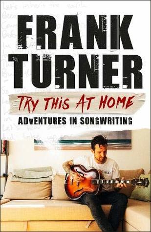 Try This At Home: Adventures in Songwriting (Hardcover)