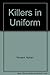 Killers in Uniform