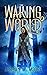 The Waking World (The Cosmi...