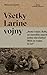 Všetky Larine vojny