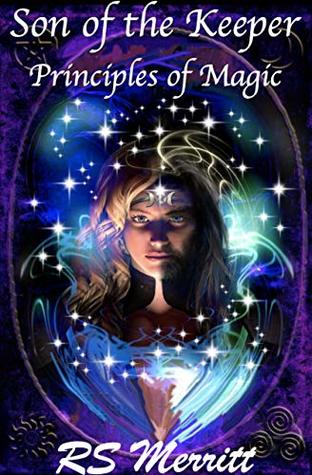 Principles of Magic (Son of the Keeper #1)