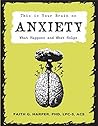 This Is Your Brain on Anxiety: What Happens and What Helps Book cover for This Is Your Brain on Anxiety: What Happens and What Helps