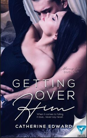 Getting Over Him (Kindle Edition)
