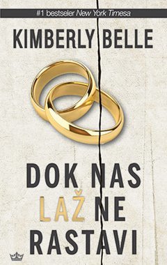 Dok nas laž ne rastavi