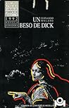 Un beso de Dick by Fernando Molano Vargas Un beso de Dick by Fernando Molano Vargas