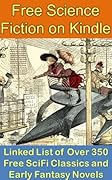 Free Science Fiction Books On Kindle: Linked List of over 350 Free SciFi  Classic Stories And Early Fantasy Novels