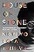 House of Stone by Novuyo Rosa Tshuma