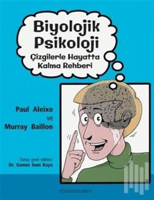 Biyolojik Psikoloji Çizgilerle Hayatta Kalma Rehberi