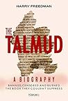 THE TALMUD A BIOG...