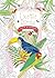 Exotic Birds (Colouring Boo...