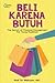 Beli Karena Butuh