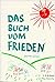 Das Buch vom Frieden
